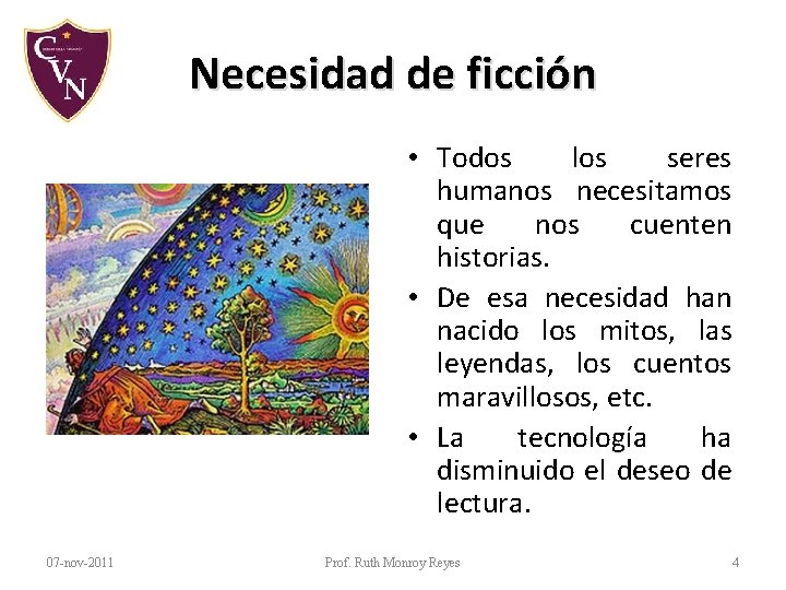 Necesidad de ficción • Todos los seres humanos necesitamos que nos cuenten historias. • Necesidad de ficción • Todos los seres humanos necesitamos que nos cuenten historias. •