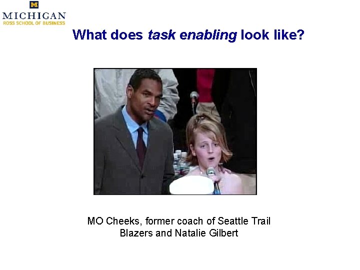 What does task enabling look like? MO Cheeks, former coach of Seattle Trail Blazers