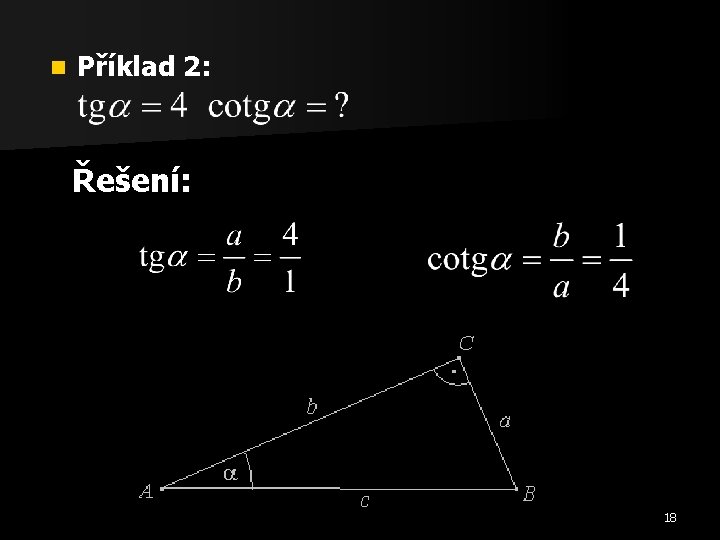 n Příklad 2: Řešení: 18 