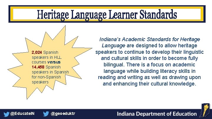 2, 024 Spanish speakers in HLL courses versus 14, 458 Spanish speakers in Spanish