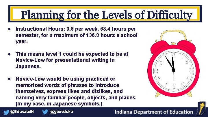 ● Instructional Hours: 3. 8 per week, 68. 4 hours per semester, for a