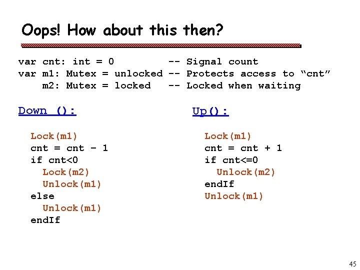 Oops! How about this then? var cnt: int = 0 -- Signal count var