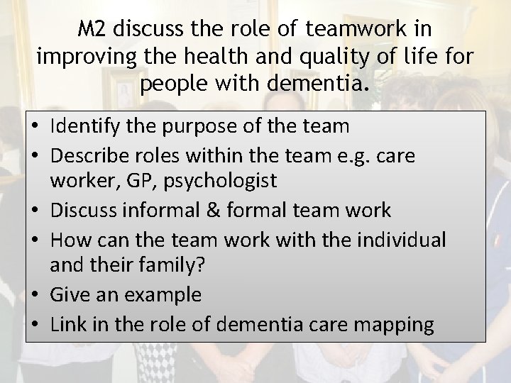 M 2 discuss the role of teamwork in improving the health and quality of