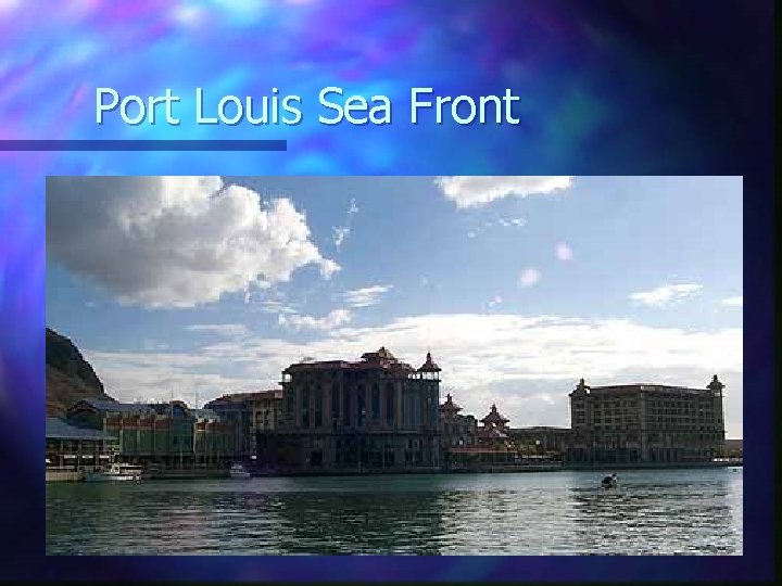 Port Louis Sea Front 
