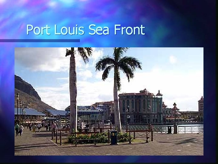 Port Louis Sea Front 