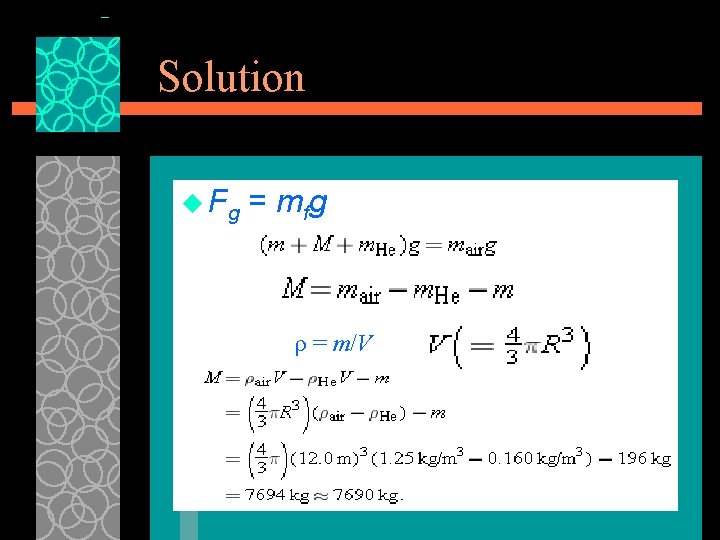 Solution u Fg = mf g ρ = m/V 