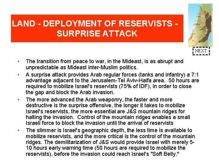 LAND - DEPLOYMENT OF RESERVISTS SURPRISE ATTACK NEXT • • The transition from peace