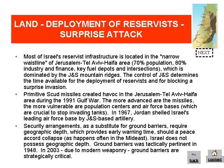 LAND - DEPLOYMENT OF RESERVISTS SURPRISE ATTACK • • • NEXT Most of Israel's