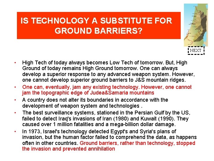 IS TECHNOLOGY A SUBSTITUTE FOR GROUND BARRIERS? NEXT • • • High Tech of