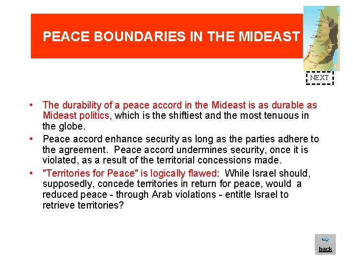 PEACE BOUNDARIES IN THE MIDEAST NEXT • The durability of a peace accord in