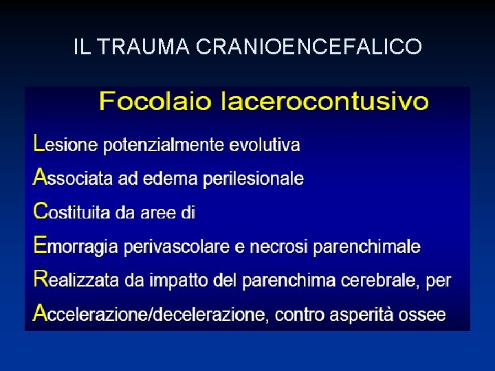 IL TRAUMA CRANIOENCEFALICO 