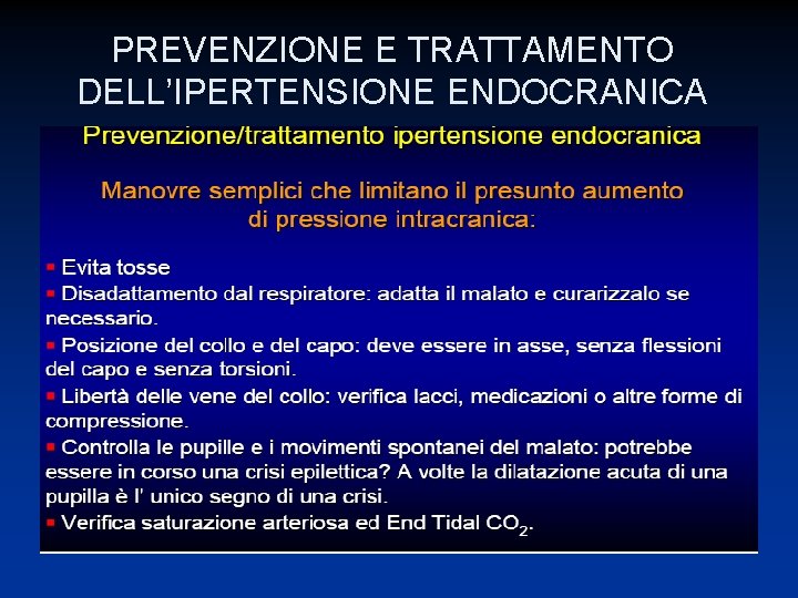 PREVENZIONE E TRATTAMENTO DELL’IPERTENSIONE ENDOCRANICA 