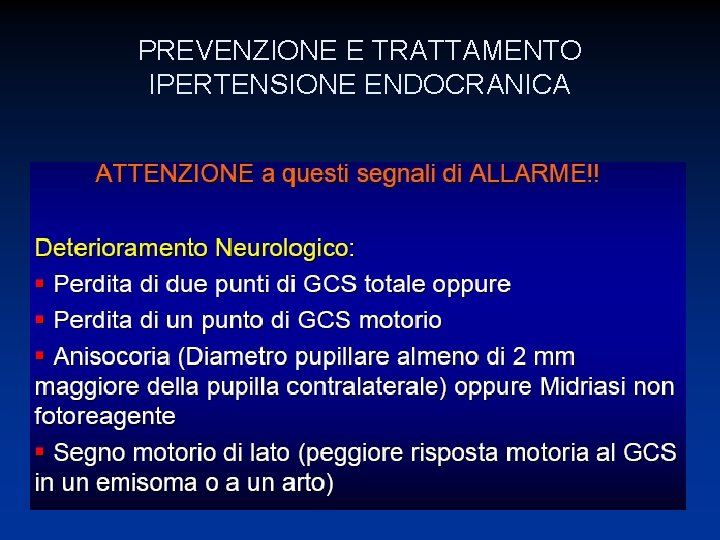 PREVENZIONE E TRATTAMENTO IPERTENSIONE ENDOCRANICA 