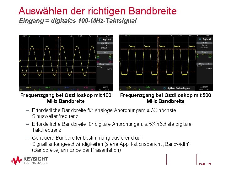 Auswählen der richtigen Bandbreite Eingang = digitales 100 -MHz-Taktsignal Frequenzgang bei Oszilloskop mit 100