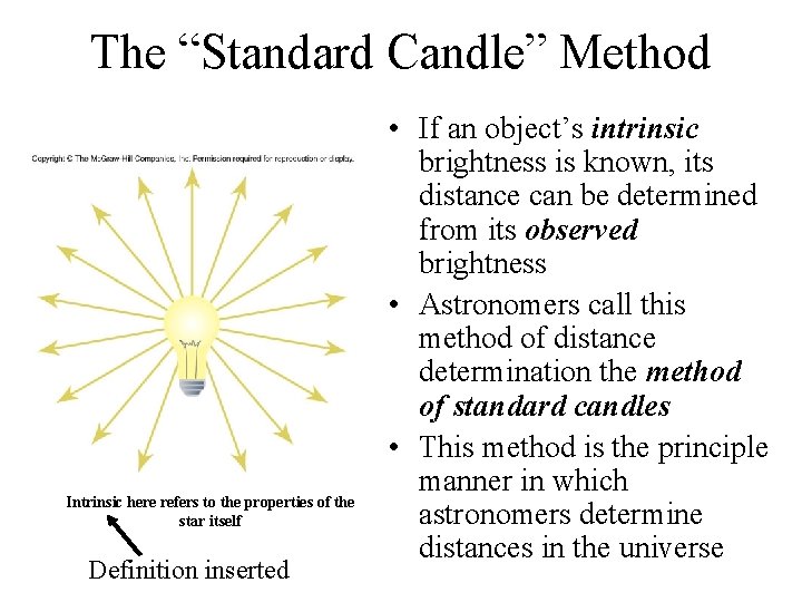 The “Standard Candle” Method Intrinsic here refers to the properties of the star itself