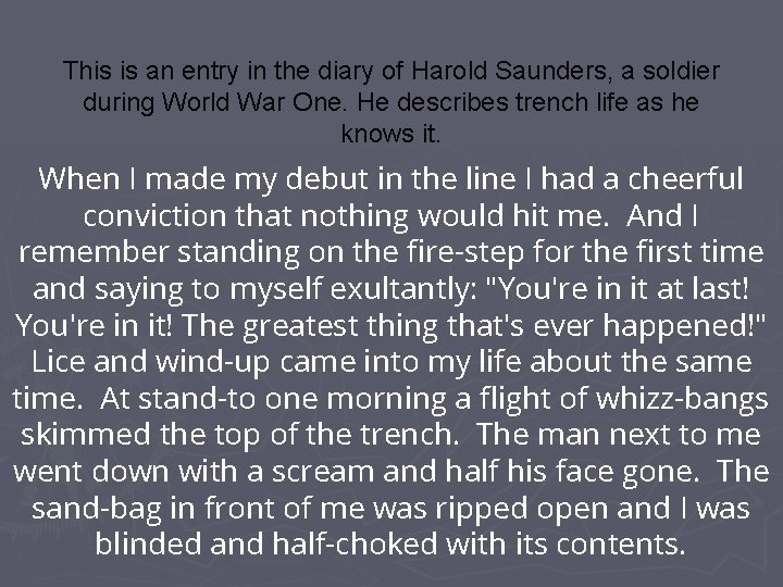 This is an entry in the diary of Harold Saunders, a soldier during World