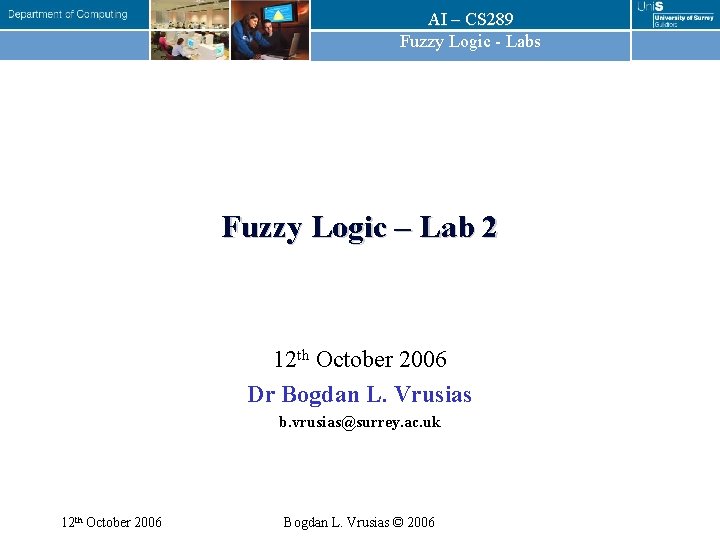 AI – CS 289 Fuzzy Logic - Labs Fuzzy Logic – Lab 2 12