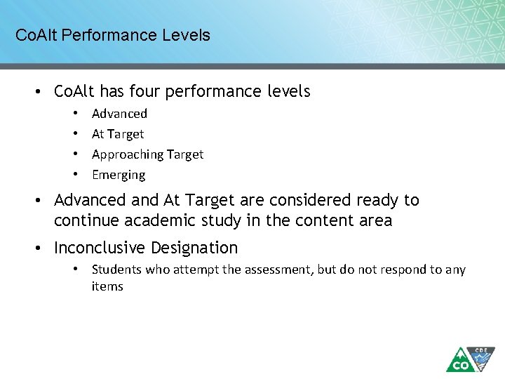 Co. Alt Performance Levels • Co. Alt has four performance levels • • Advanced Co. Alt Performance Levels • Co. Alt has four performance levels • • Advanced