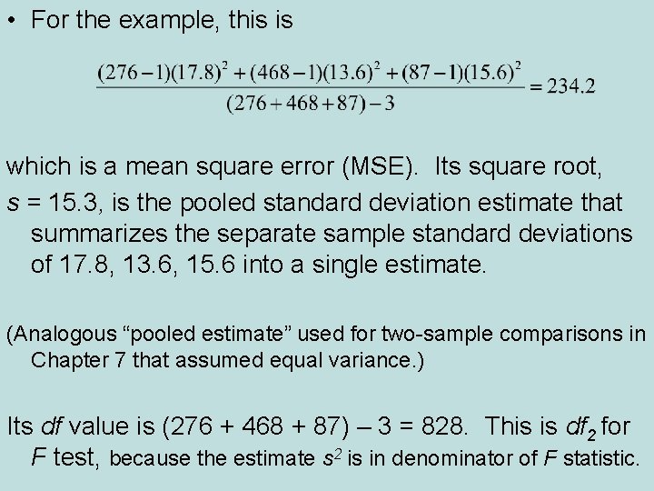  • For the example, this is which is a mean square error (MSE).