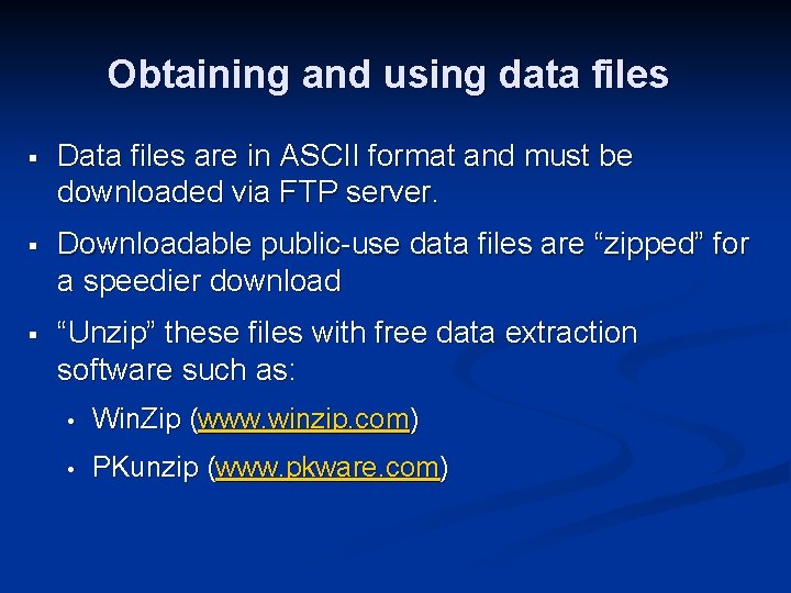 Obtaining and using data files § Data files are in ASCII format and must