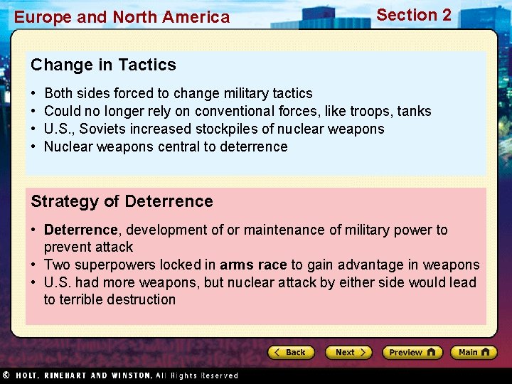 Europe and North America Section 2 Change in Tactics • • Both sides forced