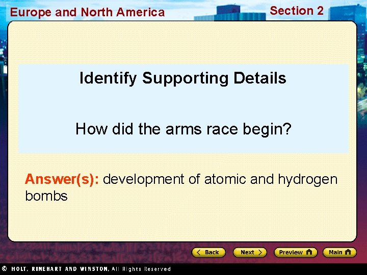 Europe and North America Section 2 Identify Supporting Details How did the arms race