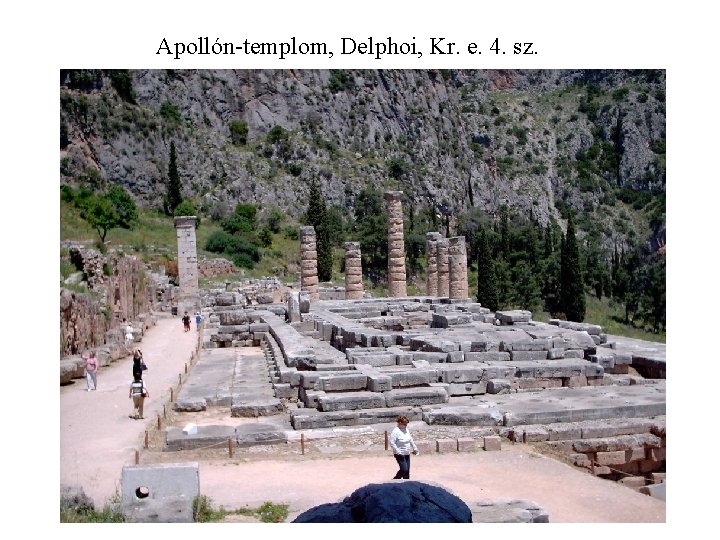 Apollón-templom, Delphoi, Kr. e. 4. sz. 