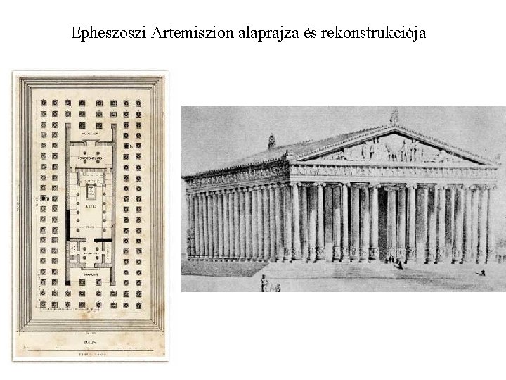Epheszoszi Artemiszion alaprajza és rekonstrukciója 