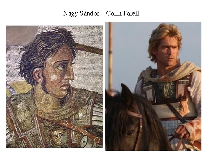 Nagy Sándor – Colin Farell 