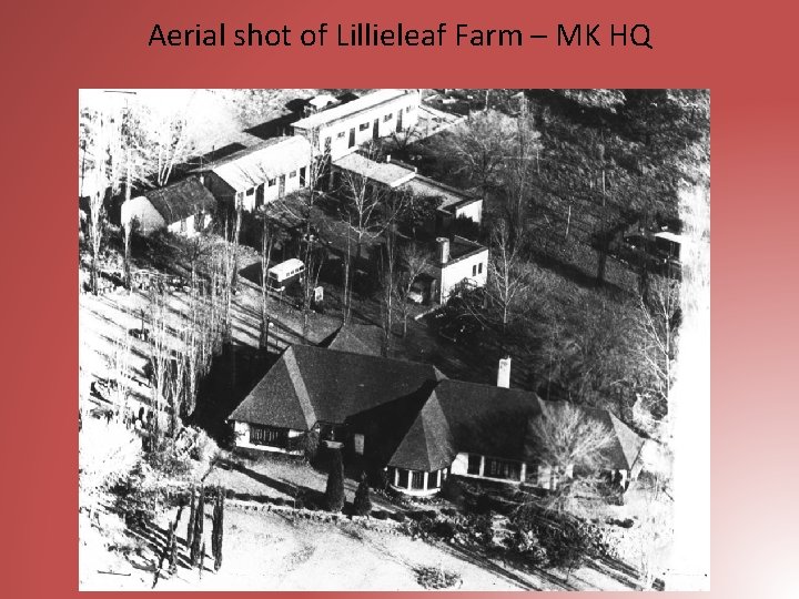 Aerial shot of Lillieleaf Farm – MK HQ 