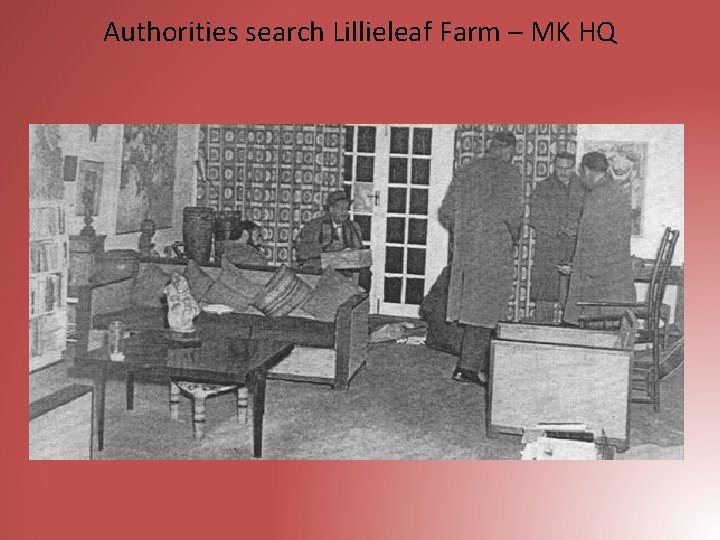 Authorities search Lillieleaf Farm – MK HQ 