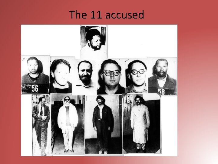The 11 accused 