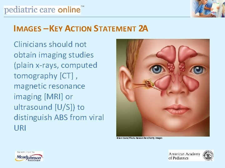 TM IMAGES – KEY ACTION STATEMENT 2 A Clinicians should not obtain imaging studies