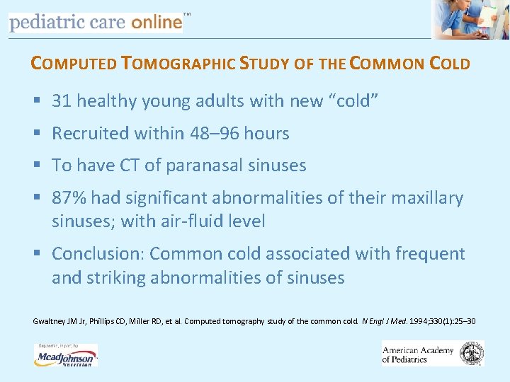 TM COMPUTED TOMOGRAPHIC STUDY OF THE COMMON COLD § 31 healthy young adults with