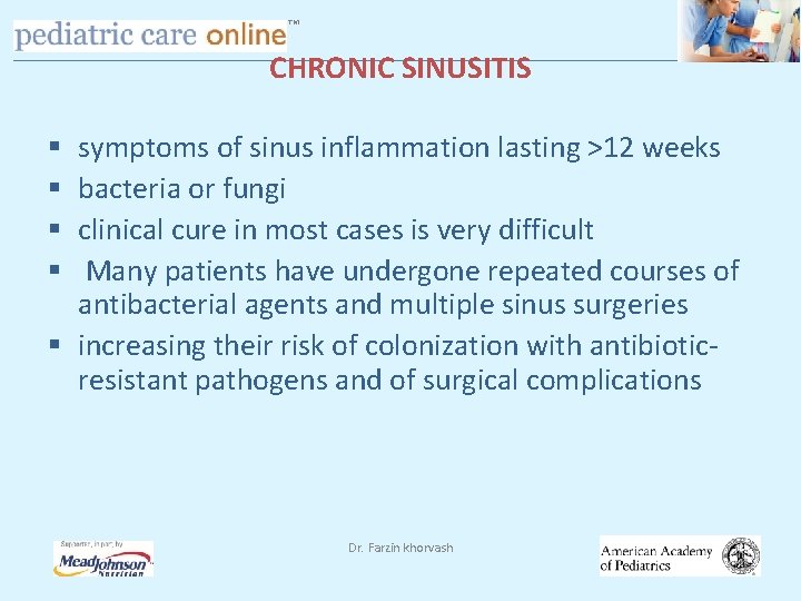 TM CHRONIC SINUSITIS symptoms of sinus inflammation lasting >12 weeks bacteria or fungi clinical