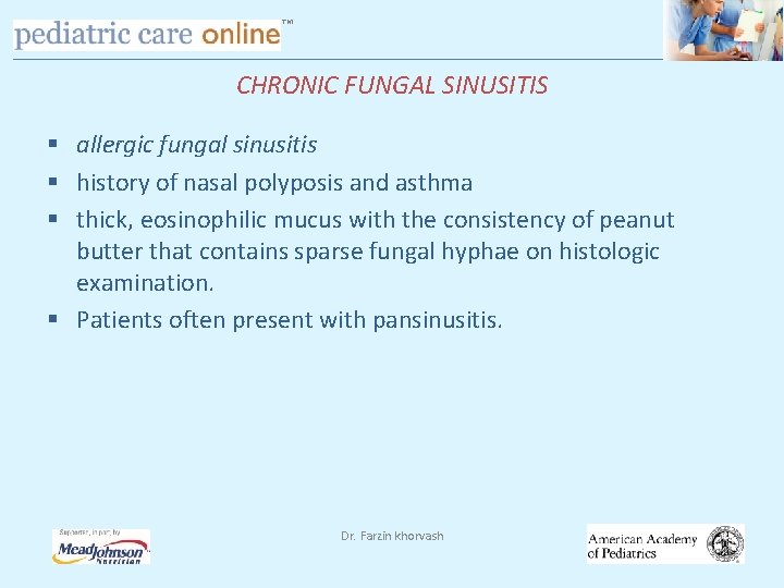 TM CHRONIC FUNGAL SINUSITIS § allergic fungal sinusitis § history of nasal polyposis and