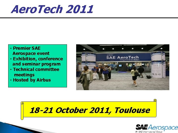 Aero. Tech 2011 • Premier SAE Aerospace event • Exhibition, conference and seminar program