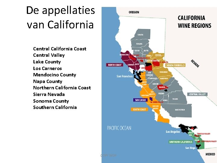 De appellaties van California Central California Coast Central Valley Lake County Los Carneros Mendocino