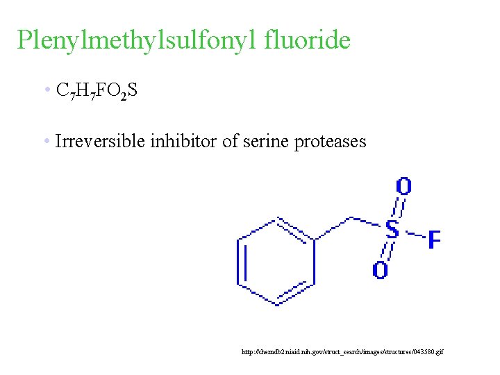 Plenylmethylsulfonyl fluoride • C 7 H 7 FO 2 S • Irreversible inhibitor of Plenylmethylsulfonyl fluoride • C 7 H 7 FO 2 S • Irreversible inhibitor of