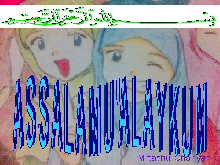 Miftachul Choiriyah 