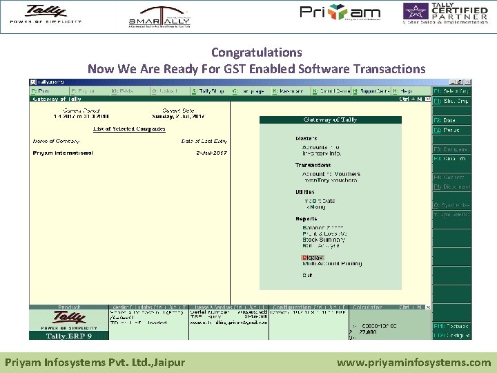 Congratulations Now We Are Ready For GST Enabled Software Transactions Priyam Infosystems Pvt. Ltd.
