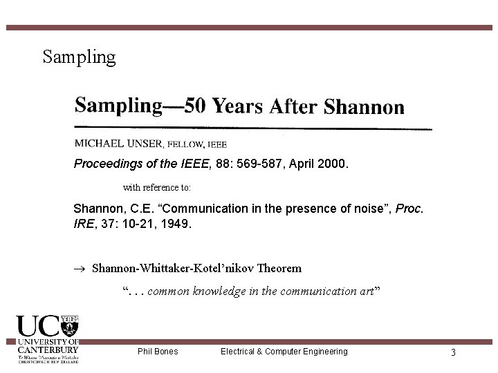 Sampling Proceedings of the IEEE, 88: 569 -587, April 2000. with reference to: Shannon,