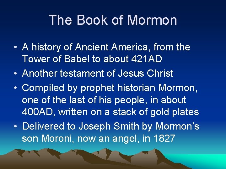 The Book of Mormon • A history of Ancient America, from the Tower of