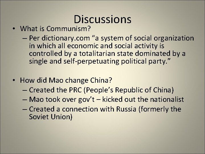 Discussions • What is Communism? – Per dictionary. com “a system of social organization