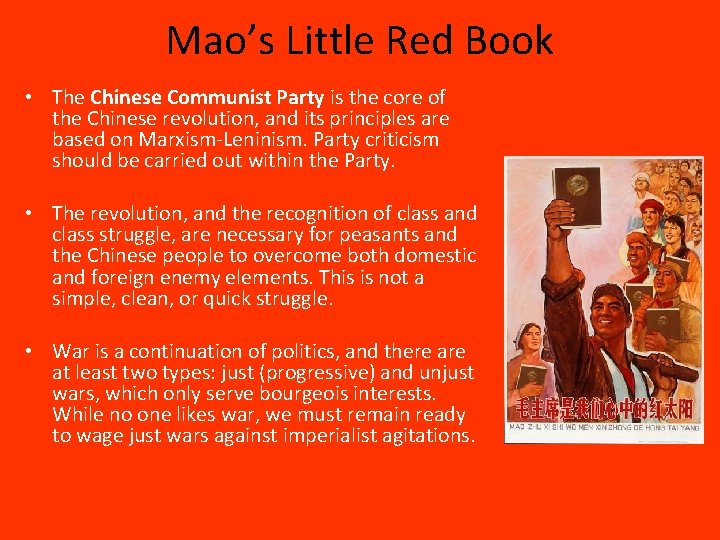 Mao’s Little Red Book • The Chinese Communist Party is the core of the