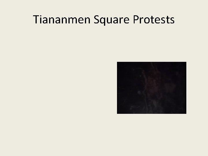 Tiananmen Square Protests 