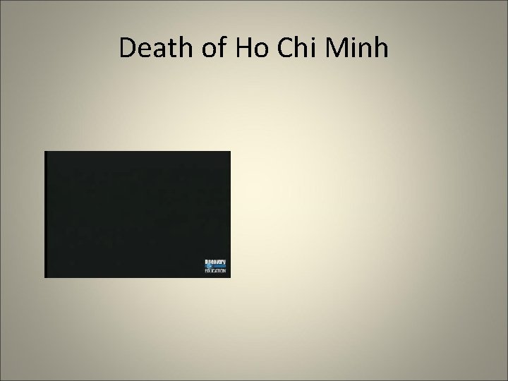 Death of Ho Chi Minh 