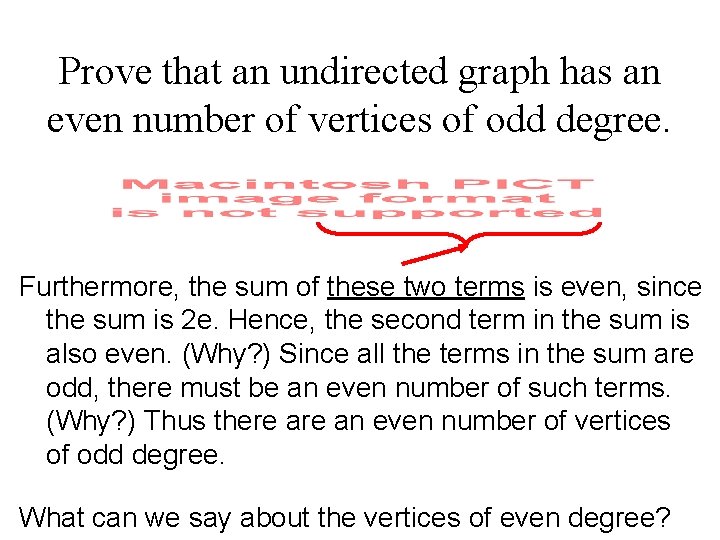 Prove that an undirected graph has an even number of vertices of odd degree.
