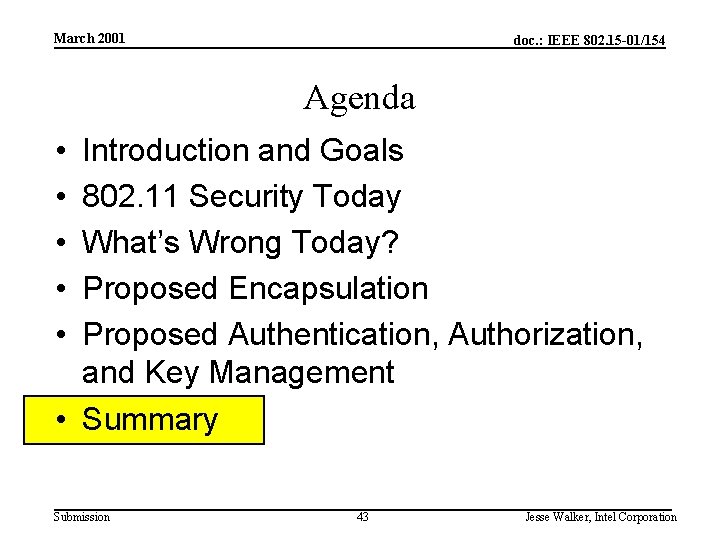 March 2001 doc. : IEEE 802. 15 -01/154 Agenda • • • Introduction and