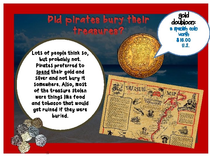 Did pirates fbury their treasures? Lots of people think so, but probably not. Pirates